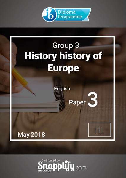 Group 3 - History paper 3 history of Europe HL