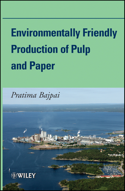 Environmentally Friendly Production of Pulp and Paper