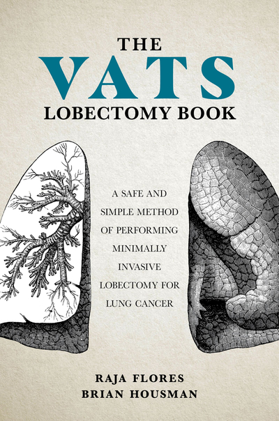 The VATS Lobectomy Book
