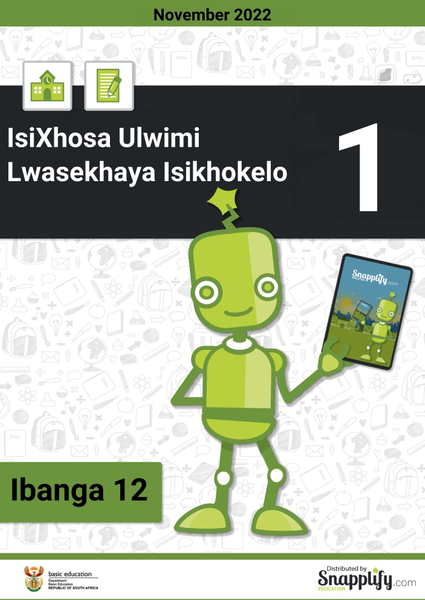 IsiXhosa Ulwimi Lwasekhaya Iphepha 1 Isikhokelo Sokumakisha Ibanga 12 Novemba 2022