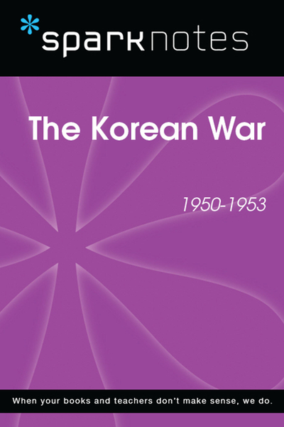 The Korean War (1950-1953) (SparkNotes History Note)
