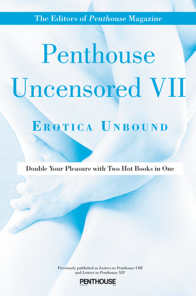 Penthouse Uncensored VII