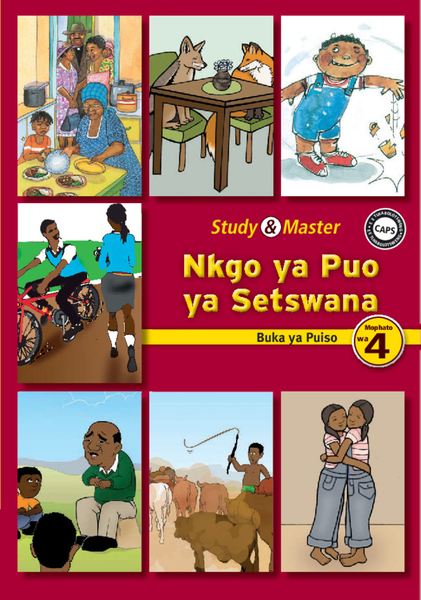 Study & Master Nkgo ya Puo ya Setswana Buka ya Puiso Mophato wa 4 (1 year) Adobe Edition
