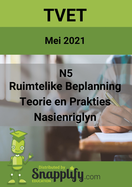 Ruimtelike Beplanning Teorie En Prakties N5 Nasienriglyn Mei 2021