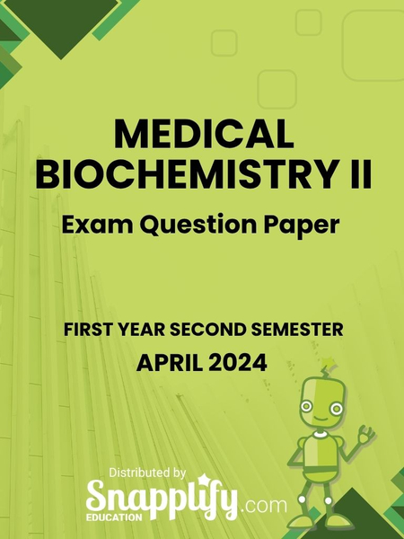 Medical Biochemistry II First Year April 2024