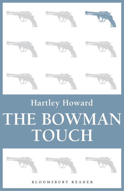 The Bowman Touch