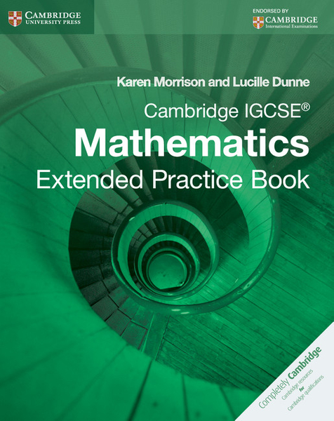 Cambridge IGCSE Mathematics Extended Practice Book