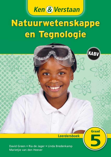 Ken & Verstaan Natuurwetenskappe en Tegnologie Graad 5 Leerdersboek (1 year) Adobe Edition