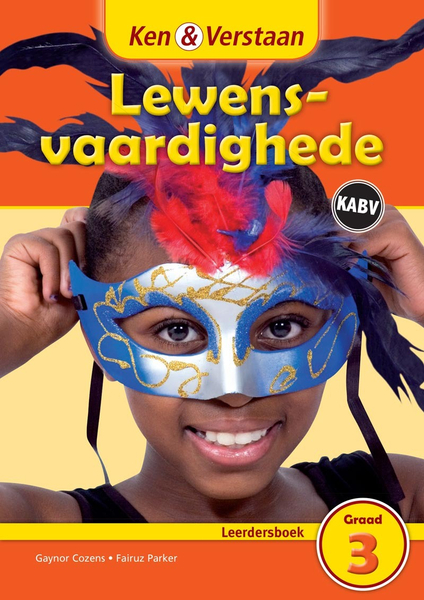 Ken & Verstaan Lewensvaardighede Graad 3 Leerdersboek (1 year) Adobe Edition