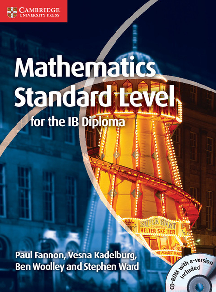 Mathematics for the IB Diploma Standard Level