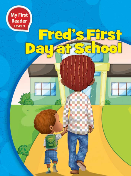 FRED'S FIRST DAY AT SCHOOL