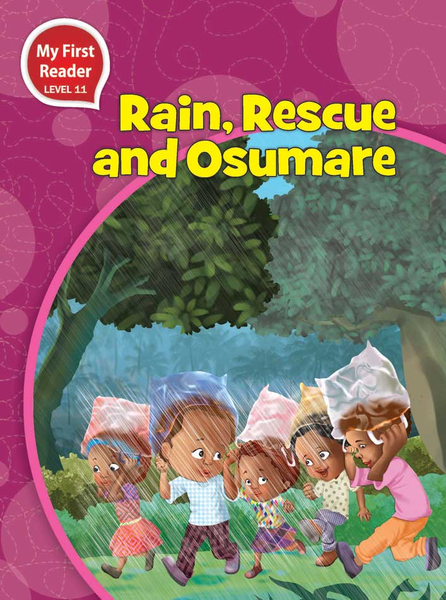 RAIN, RESCUE AND OSUMARE