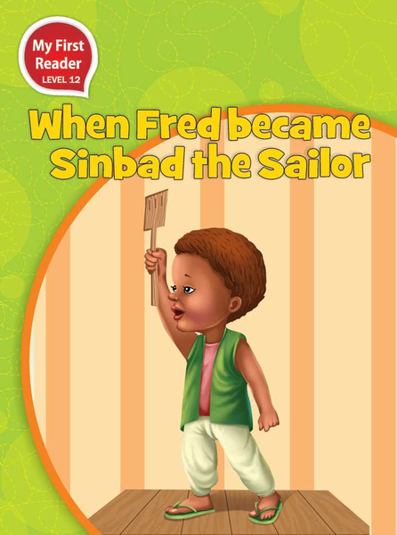 WHEN FRED BECAME THE SAILOR