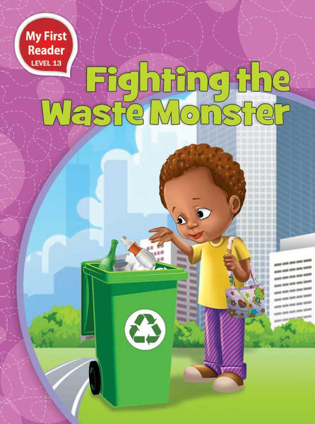FIGHTING THE WASTE MONSTER