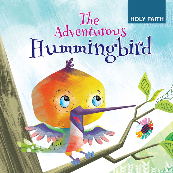 THE ADVENTUROUS HUMMINGBIRD
