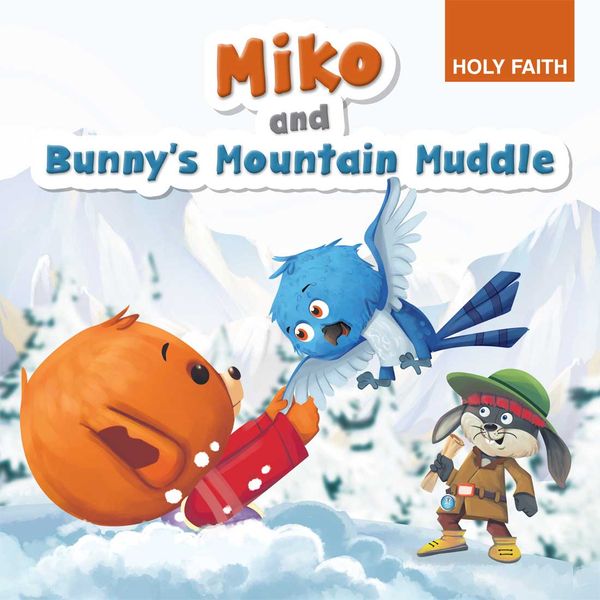 MIKO AND BUNNY'S MOUNTAIN MUDDLE