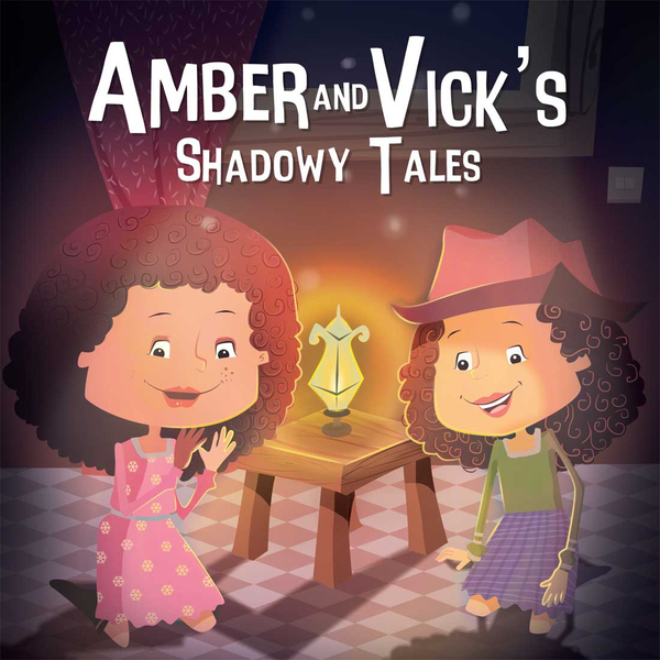 AMBER AND VICK'S SHADOWY TALES
