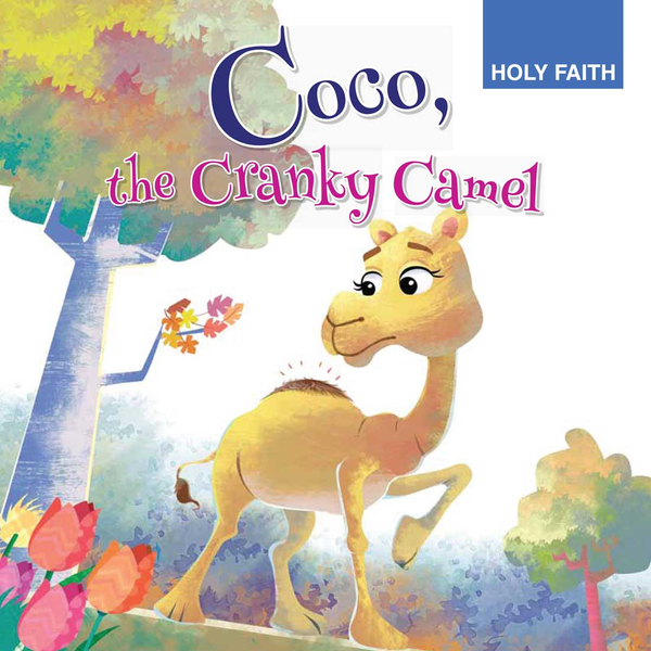 COCO, THE CRANKY CAMEL