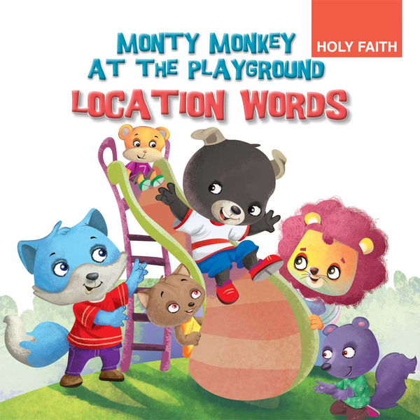 MONTY MONKEY AT THE PLAYGROUND (LOCATION WORDS)
