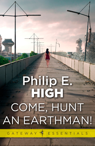 Come, Hunt an Earthman