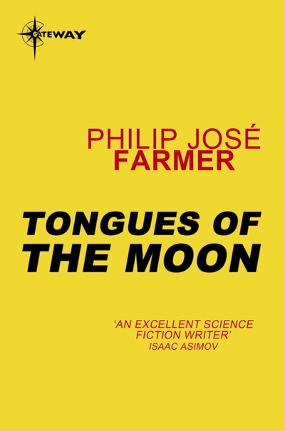 Tongues of the Moon