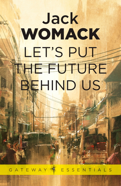 Let's Put the Future Behind Us