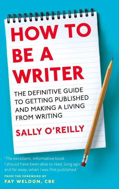 How To Be A Writer