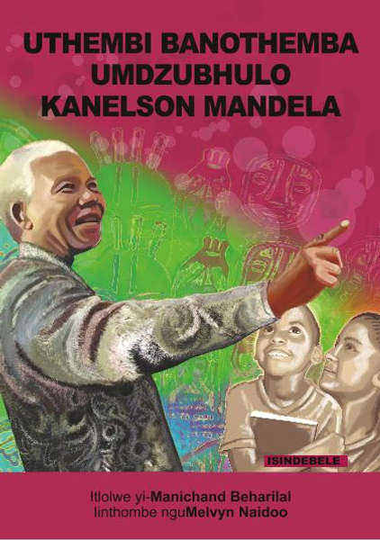 UTHEMBI BANOTHEMBA UMDZUBHULO KANELSON MANDELA