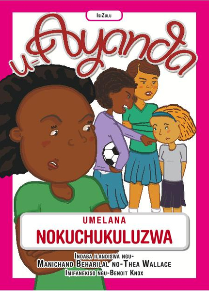 uAyanda Umelana NOKUCHUKULUZWA