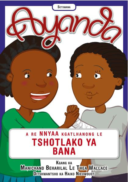 Ayanda o re NNYAA TSHOTLAKO YA BANA