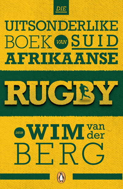 Die uitsonderlike boek van Suid-Afrikaanse rugby