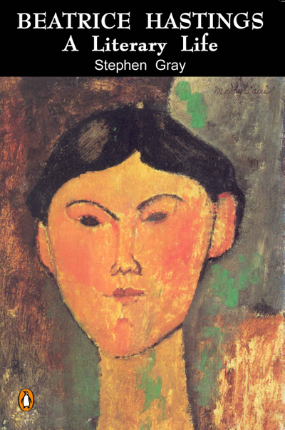 Beatrice Hastings – A Literary Life