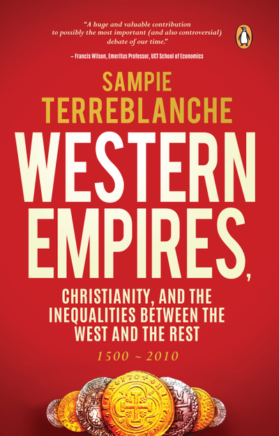 Western Empires, Christianity and the Inequalities between the West and the Rest