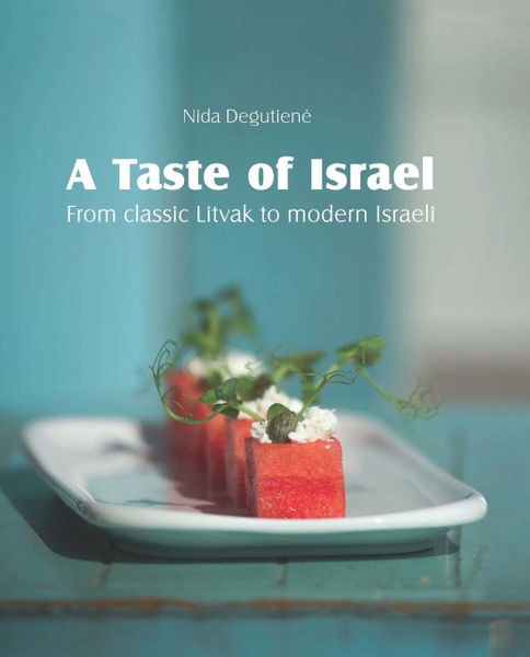 A Taste of Israel – From classic Litvak to modern Israeli