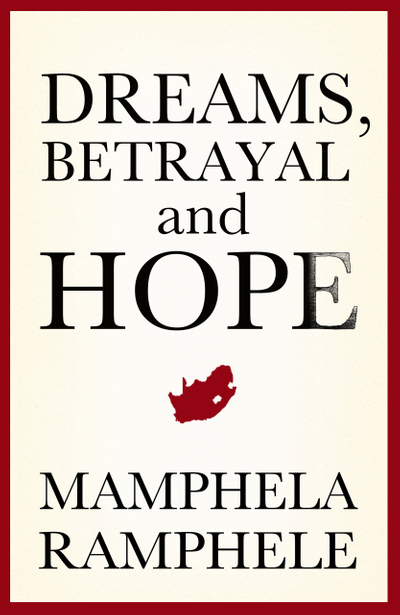 Dreams, Betrayal and Hope