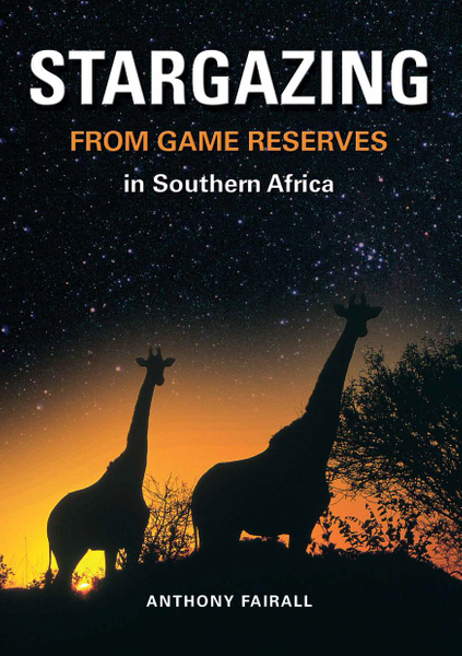 Stargazing from Game Reserves in Southern Africa