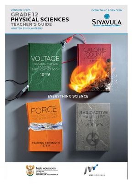 Siyavula Physical Sciences Grade 12 Teachers guide