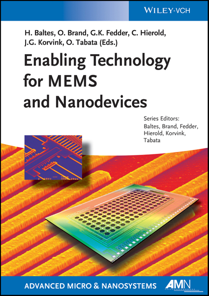 Enabling Technology for MEMS and Nanodevices